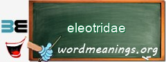 WordMeaning blackboard for eleotridae